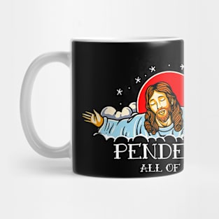 Pendejos all of you, dissatisfied jesus Mug